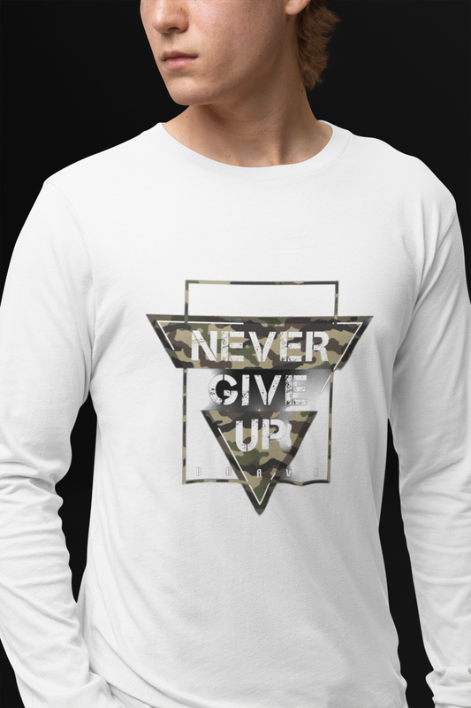 Never Give Up  - Long Sleeve Tee